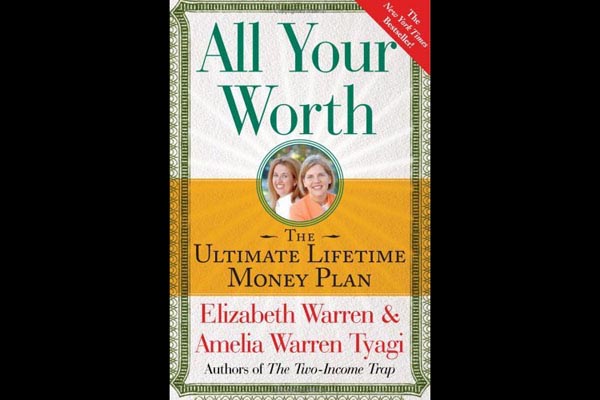 All Your Worth : The Ultimate Lifetime Money Plan PDF Free Download books
